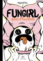 Fungirl : Sexe machine