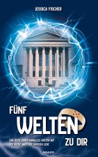 Fünf Welten zu dir