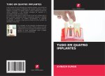 TUDO EM QUATRO IMPLANTES