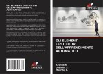 GLI ELEMENTI COSTITUTIVI DELL'APPRENDIMENTO AUTOMATICO