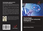 Technologia wykorzystania sztucznej inteligencji