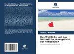 Das Weibliche und das Mütterliche im Angesicht der Hilflosigkeit