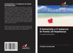 Il femminile e il materno di fronte all'impotenza
