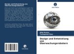 Design und Entwicklung von Überwachungsrobotern