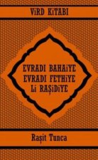 EVRADI BAHAiYE  ve EVRADI FETHiYE ViRD KiTABI Li RASiDiYE