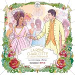 La Reine Charlotte : Un chapitre Bridgerton - Le livre de coloriage officiel Netflix