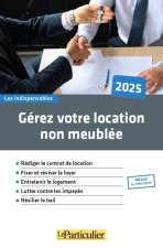 GEREZ VOTRE LOCATION NON MEUBLEE