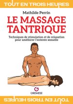 LE MASSAGE TANTRIQUE