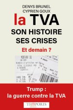 LA REVOLUTION TVA, DES ORIGINES AUX DEFIS ACTUELS