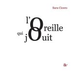 l'oreille qui jouit