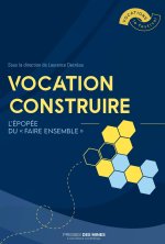 VOCATION CONSTRUIRE