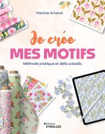 JE CREE MES MOTIFS