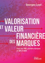 VALORISATION ET VALEUR FINANCIERE DES MARQUES
