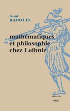 Mathématiques et philosophie chez Leibniz