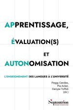 APPRENTISSAGE, EVALUATION(S) ET AUTONOMISATION