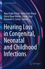 Hearing Loss in Congenital, Neonatal and Childhood Infections, 2 Teile