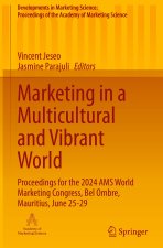 Marketing in a Multicultural and Vibrant World