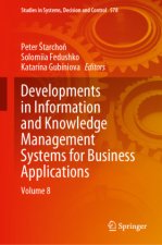 Developments in Information and Knowledge Management Systems for Business Applications