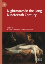 Nightmares in the Long Nineteenth Century