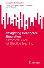 Navigating Healthcare Simulation