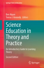 Science Education in Theory and Practice