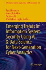 Emerging Trends in Information System Security Using AI & Data Science for Next-Generation Cyber Analytics