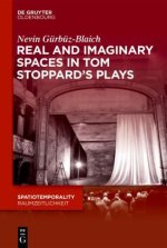 Real and Imaginary Spaces in Tom Stoppard's Plays