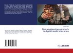 New engineering approach in digital media education