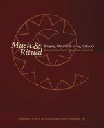 Music & Ritual: Bridging Material & Living Cultures