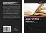 Tutela della salute mentale di bambini e adolescenti