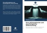 Eine philosophische und psychologische Untersuchung