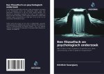 Een filosofisch en psychologisch onderzoek