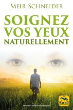 SOIGNEZ VOS YEUX NATURELLEMENT