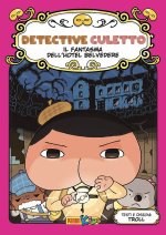 fantasma dell'Hotel Belvedere. Detective Culetto
