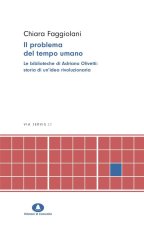 problema del tempo umano. Le biblioteche di Adriano Olivetti