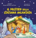 mistero della statuina incantata