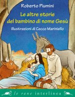 altre storie del bambino di nome Gesù