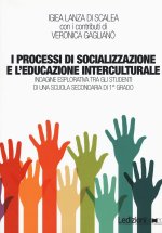 processi di socializzazione e l'educazione interculturale. Indagine esplorativa tra gli studenti di una scuola secondaria di 1° grado