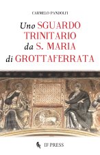 sguardo trinitario da S. Maria di Grottaferrata