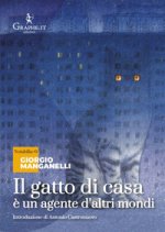 gatto di casa è un agente d'altri mondi. Nei territori del mito moderno