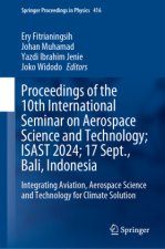 Proceedings of the 10th International Seminar on Aerospace Science and Technology; ISAST 2024; 17 Sept., Bali, Indonesia