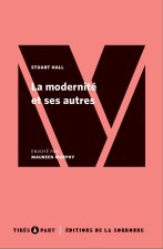 LA MODERNITE ET SES AUTRES
