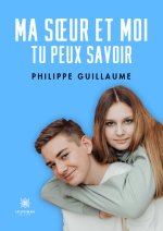 Ma sœur et moi - Tu peux savoir