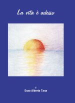 vita è adesso