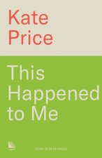 This Happened to Me