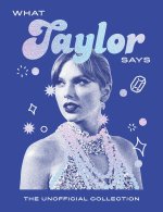 WHAT TAYLOR SAYS