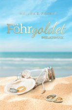 Föhrgoldet Inselschmuck
