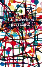 LICHTWERKERS GEVRAAGD