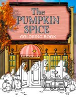 The Pumpkin Spice Coloring Book