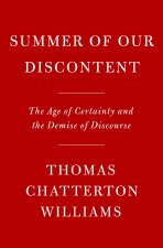 Summer of Our Discontent